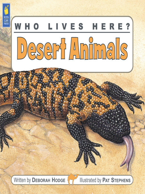 Title details for Who Lives Here? Desert Animals by Deborah Hodge - Available